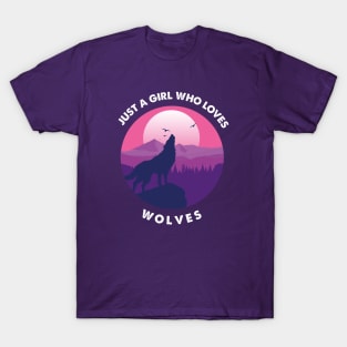 Just A Girl Who Loves Wolves T-Shirt